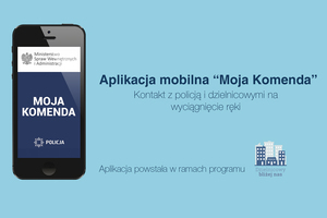 Aplikacja „Moja Komenda”